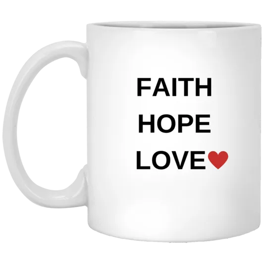 Christian | Mug | Faith. Hope. Love.