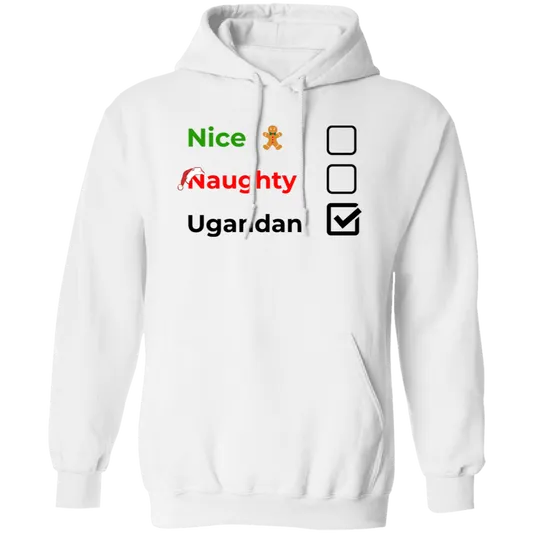 Christmas Hoodie | Nice, Naughty, Ugandan