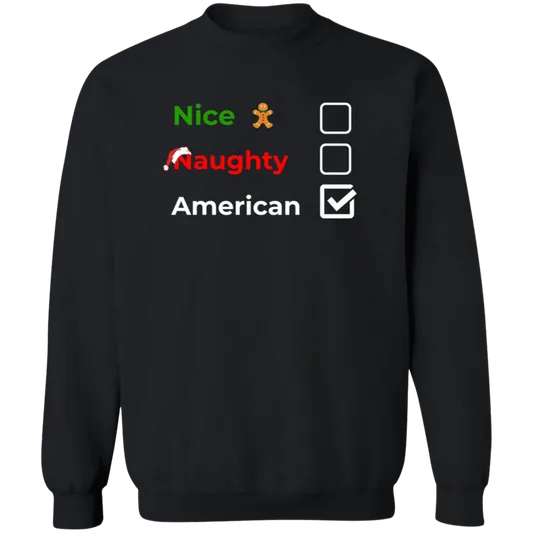 Christmas Sweatshirt | Nice, Naughty, American