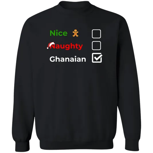 Christmas Sweatshirt | Nice, Naughty, Ghanaian