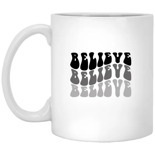 Faith | Mug | Believe