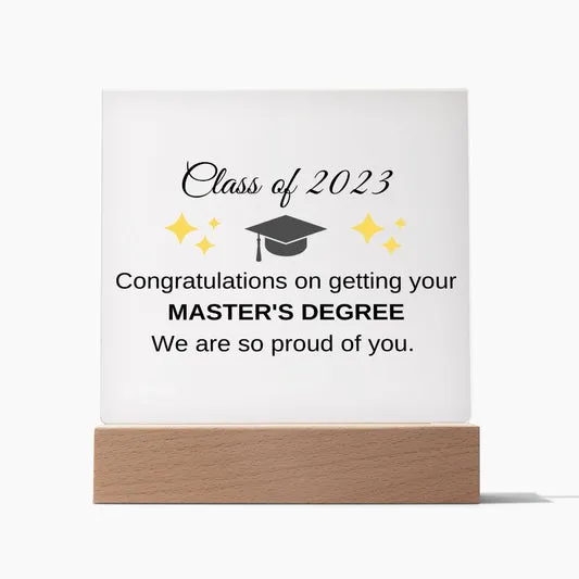 Graduation Gift Idea: Square Acrylic Plaque (Master's Degree)