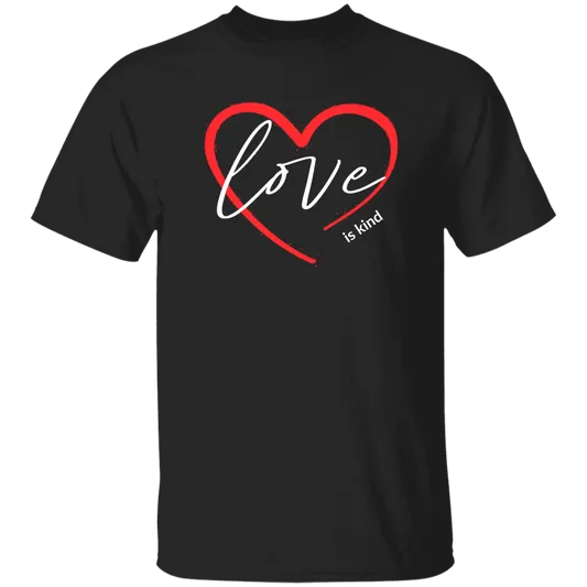 T-Shirt | Love is Kind